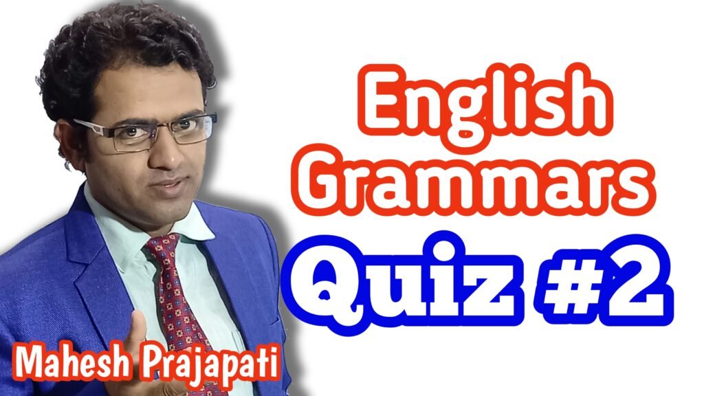 English Grammars Quiz #2
