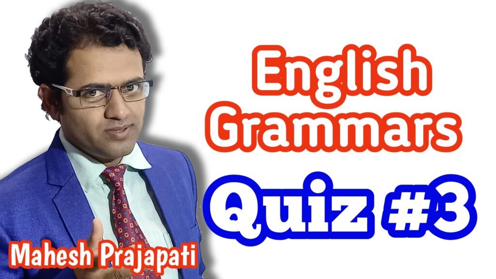english grammars Quiz #3
